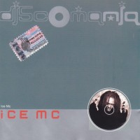 ICE MC - DISCOMANIA - 