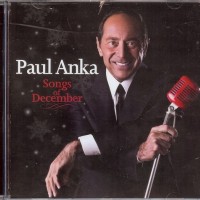 PAUL ANKA - SONGS OF DECEMBER - 