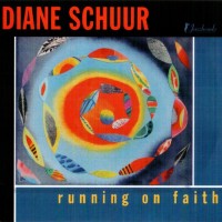 DIANE SCHUUR - RUNNING ON FAITH - 