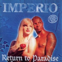 IMPERIO - RETURN TO PARADISE - 