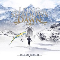 LONG SHADOWS DAWN - ISLE OF WRATH - 