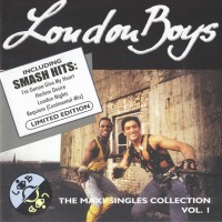 LONDON BOYS - THE MAXI-SINGLES COLLECTION VOL. 1 (limited edition) - 