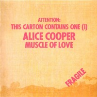 ALICE COOPER - MUSCLE OF LOVE - 