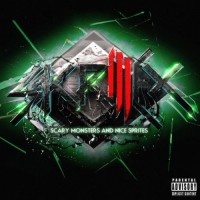 SKRILLEX - SCARY MONSTERS AND NICE SPRITES - 