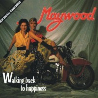 MAYWOOD - WALKING BACK TO HAPPINESS - 