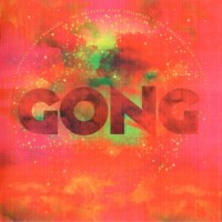 GONG - THE UNIVERSE ALSO COLLAPSES - 