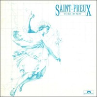 SAINT-PREUX - TO BE OR NOT - 