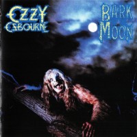 OZZY OSBOURNE - BARK AT THE MOON - 