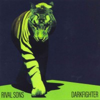 RIVAL SONS - DARKFIGHTER - 