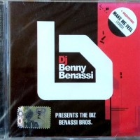 BENNY BENASSI - DJ BENNY BENASSI PRESENTS THE BIZ BENASSI BROS. - 