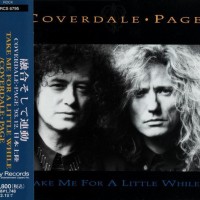 COVERDALE PAGE - TAKE ME FOR A LITTLE WHILE (single) (5 trracks) - 