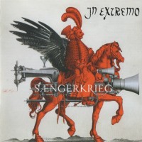 IN EXTREMO - SANGERKRIEG - 