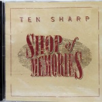 TEN SHARP - SHOP OF MEMORIES - 