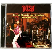RUSH - LIVE AT ELECTRIC LADY STUDIOS, DECEMBER 1974 - 