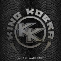 KING KOBRA - WE ARE WARRIORS - 