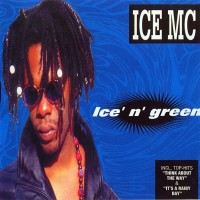 ICE MC - ICE' N' GREEN - 