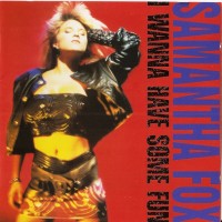 SAMANTHA FOX - I WANNA HAVE SOME FUN (deluxe edition) - 