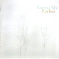 FLEETWOOD MAC - BARE TREES - 