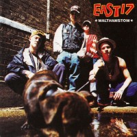 EAST 17 - WALTHAMSTOW - 