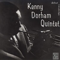 KENNY DORHAM QUINTET - KENNY DORHAM QUINTET - 