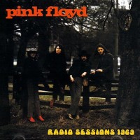 PINK FLOYD - RADIO SESSIONS 1969 - 