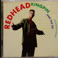 REDHEAD KINGPIN AND THE FBI - THE ALBUM WITH NO NAME - 