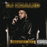 DJ KHALED - GREATEST HITS (digipak) - 