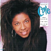 NATALIE COLE - GOOD TO BE BACK - 