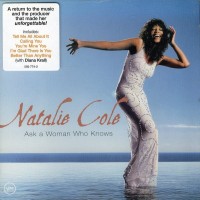 NATALIE COLE - ASK A WOMAN WHO KNOWS - 