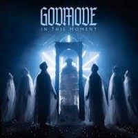 IN THIS MOMENT - GODMODE - 