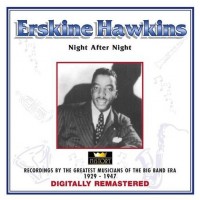 ERSKINE HAWKINS - NIGHT AFTER NIGHT - 