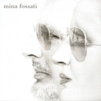 MINA, FOSSATI - MINA FOSSATI - 