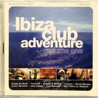 IBIZA CLUB ADVENTURE VOLUME ONE - VARIOUS ARTISTS - 