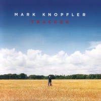 MARK KNOPFLER - TRACKER (deluxe edition) - 