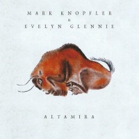 MARK KNOPFLER & EVELYN GLENNIE - ALTAMIRA - 