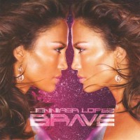 JENNIFER LOPEZ - BRAVE - 