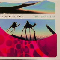 CHRISTOPHE GOZE - THE TRAVELLER (digipack) - 