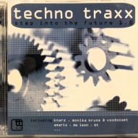 TECHNO TRAXX - STEP INTO THE FUTURE 1.0 - VARIOUS ARTISTS - 