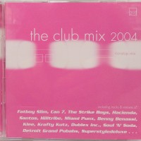 CLUB MIX 2004 - VARIOUS ARTISTS - 