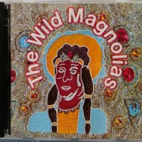 WILD MAGNOLIAS WITH THE NEW ORLEANS PROJECT - THE WILD MAGNOLIAS - 