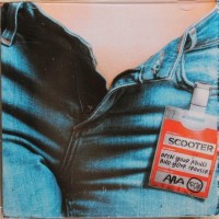 SCOOTER - OPEN YOUR MIND AND YOUR TROUSERS - 