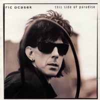 RIC OCASEK - THIS SIDE OF PARADISE - 