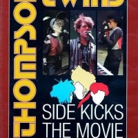 THOMPSON TWINS - SIDE KICKS THE MOVIE: LIVE AT THE ROYAL COURT THEATRE LIVERPOOL - 