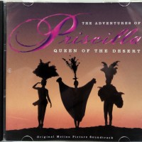 ADVENTURES OF PRISCILLA: QUEEN OF THE DESERT - ORIGINAL MOTION PICTURE SOUNDTRACK - 