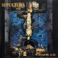 SEPULTURA - CHAOS A.D. - 