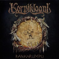 KORPIKLAANI - RANKARUMPU - 