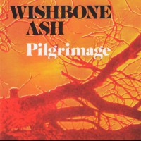 WISHBONE ASH - PILGRIMAGE - 