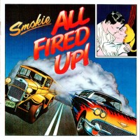 SMOKIE - ALL FIRED UP! - 