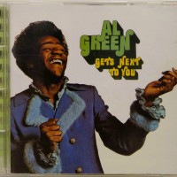 AL GREEN - GETS NEXT TO YOU - 