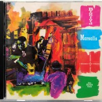 BRANFORD MARSALIS - I HEARD YOU TWICE THE FIRST TIME - 